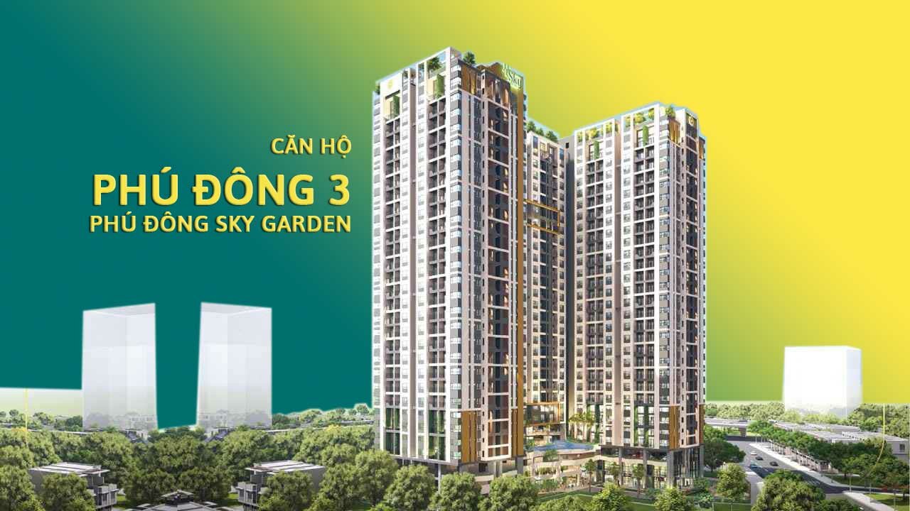 Dự án căn hộ Phú Đông Sky Garden (Phú Đông 3)