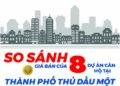 So sánh giá 8 dự án căn hộ tại thành phố Thủ Dầu Một