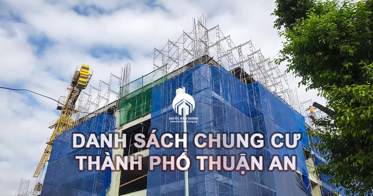 Danh sách dự án căn hộ tại Thuận An